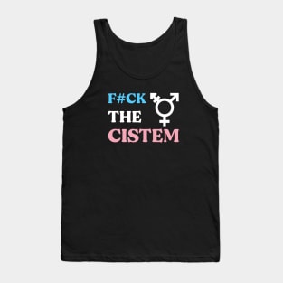 Trans against the system Tank Top
